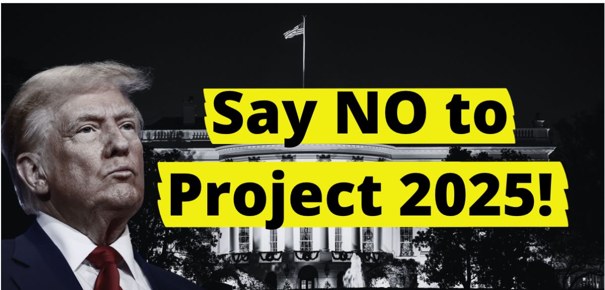 Say NO to Project 2025
